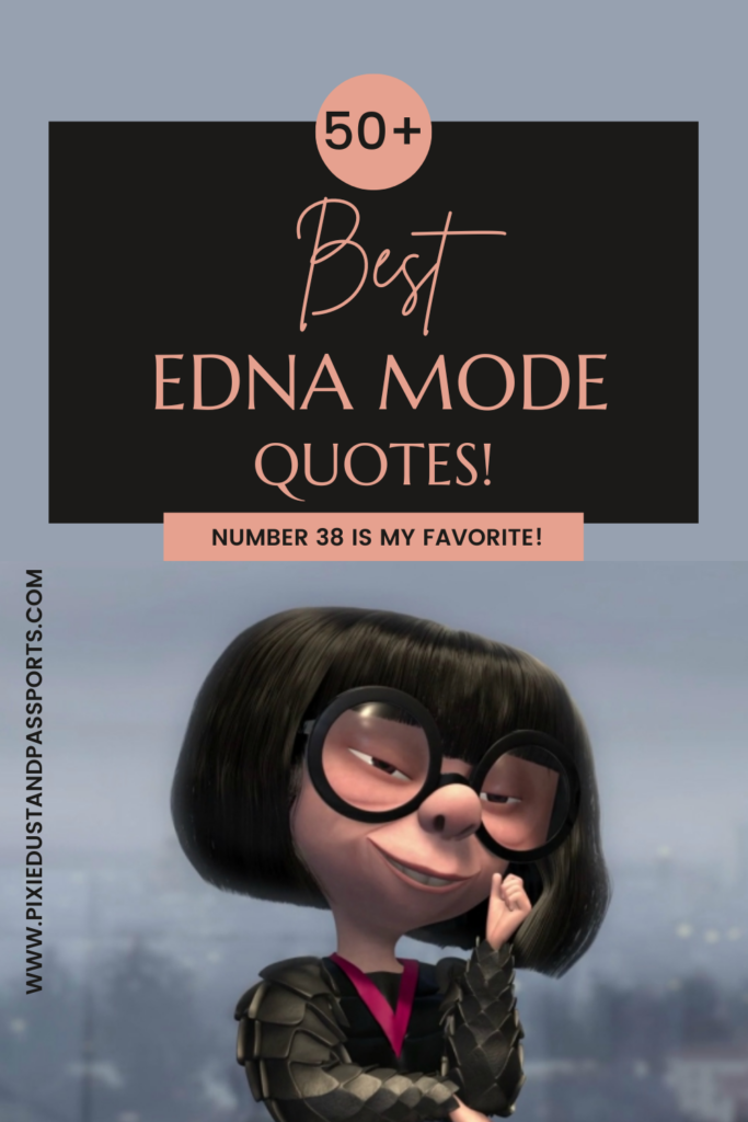 edna incredibles quotes