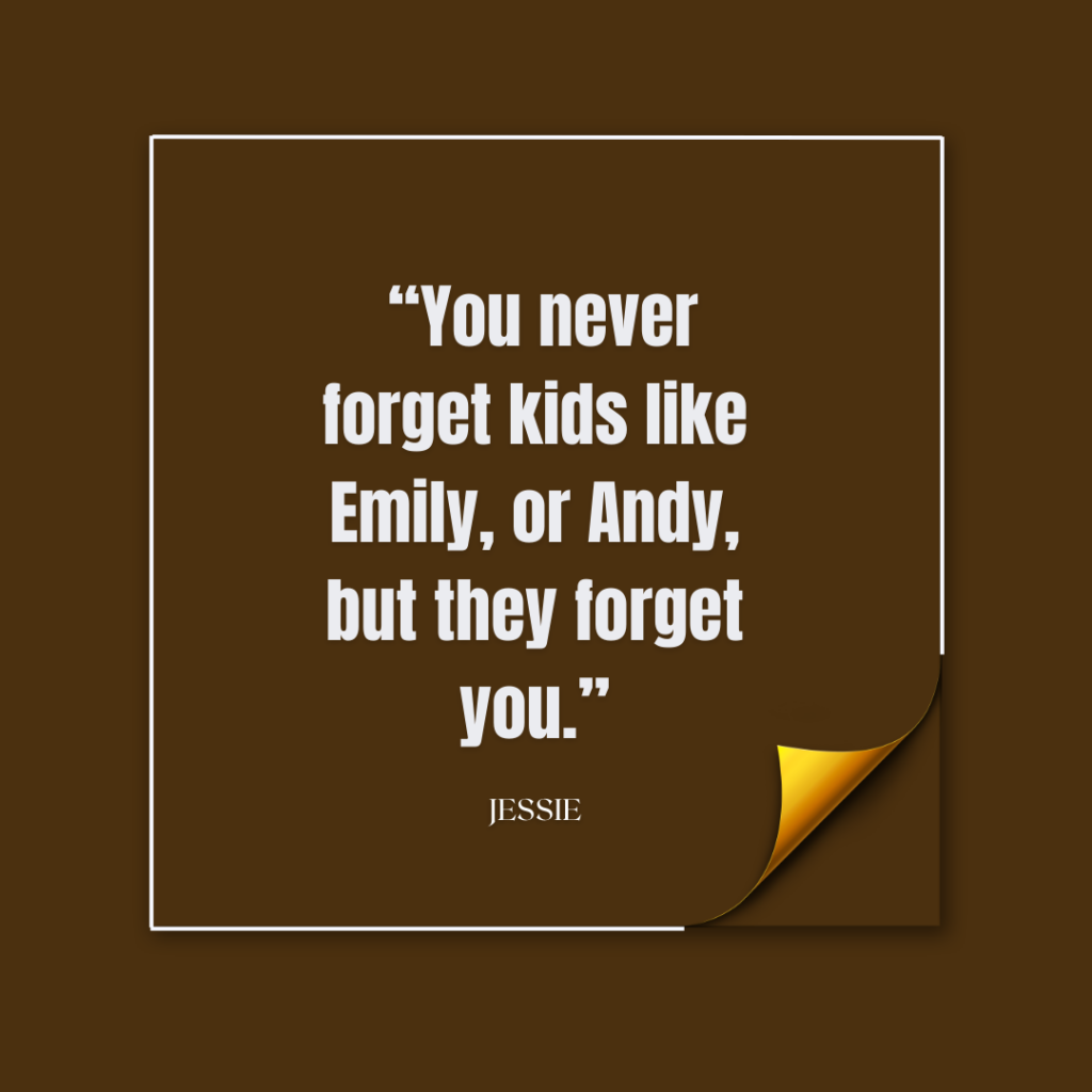 jessie toy story quotes you never forget 