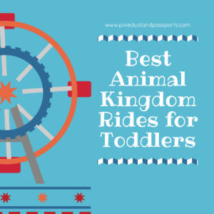 The Best Animal Kingdom Rides for Toddlers (+ Tips for an Easy Day!)