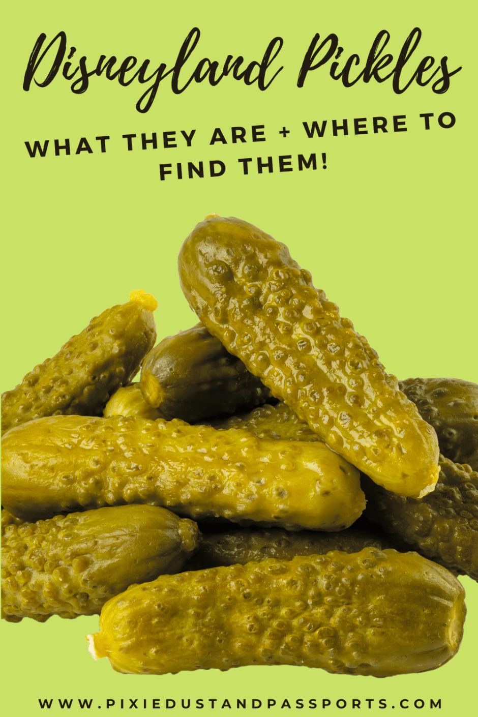 Disneyland Pickles What They Are Where To Find Them disneyland-pickles-what-they-are-where-to-find-them