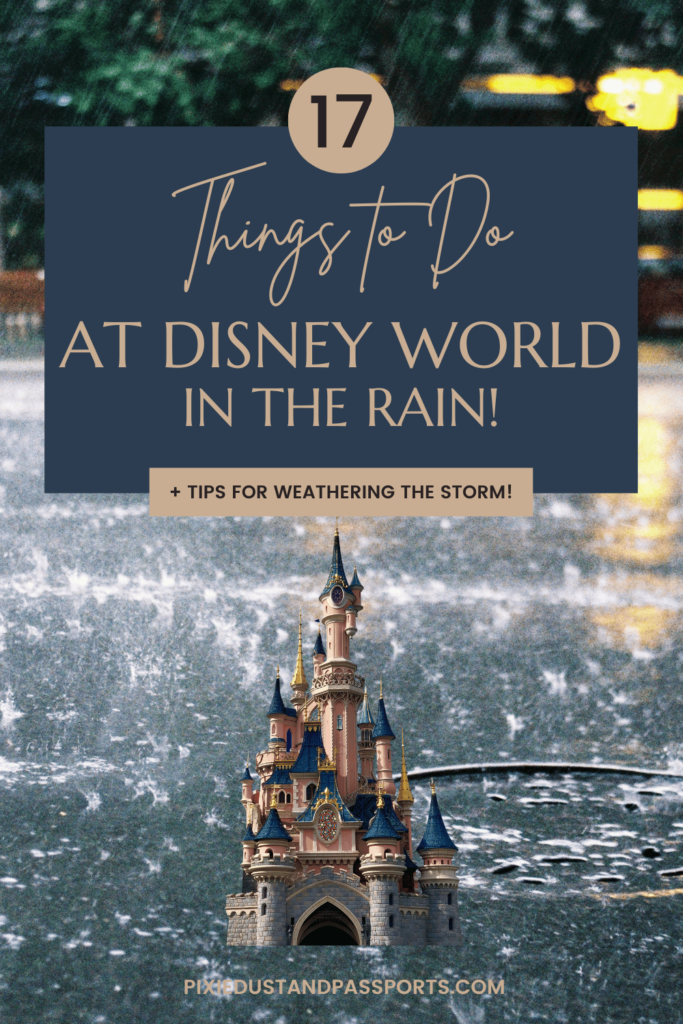 things to do at disney world in the rain